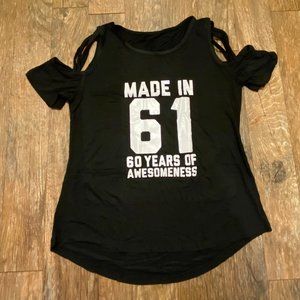 Cold Shoulder Women's 60th Birthday Shirt Size M NWT